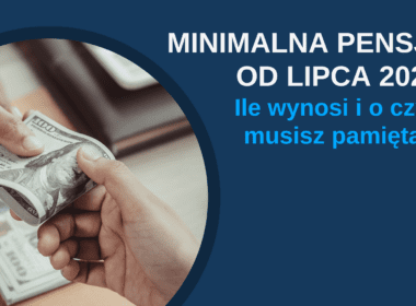 minimalna pensja od lipca 2023 Przedsiębiorca